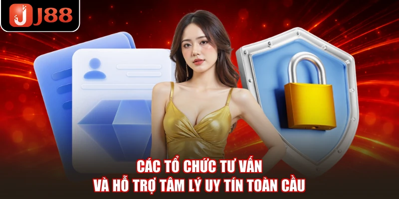 Các tổ chức tư vấn và hỗ trợ tâm lý uy tín toàn cầu