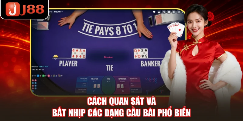 Cách quan sát và bắt nhịp các dạng cầu bài phổ biến