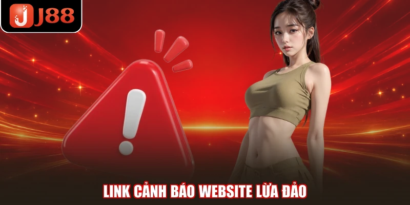 Link cảnh báo website lừa đảo
