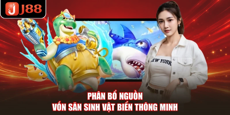Phân bổ nguồn vốn săn sinh vật biển thông minh