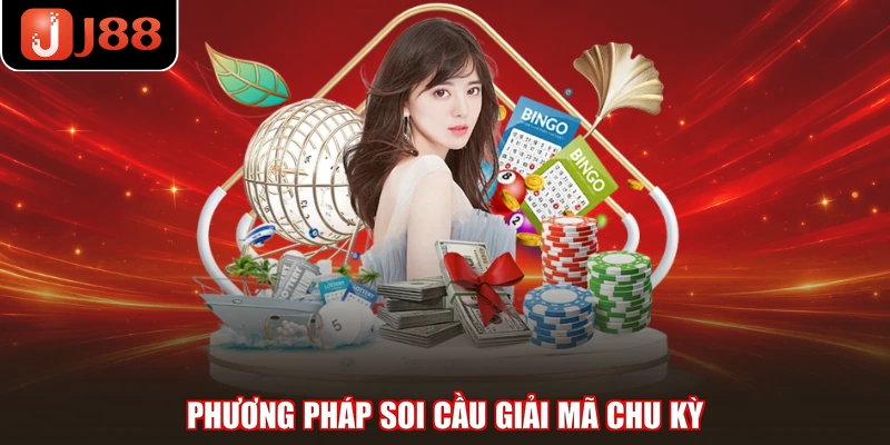 Phương pháp soi cầu giải mã chu kỳ