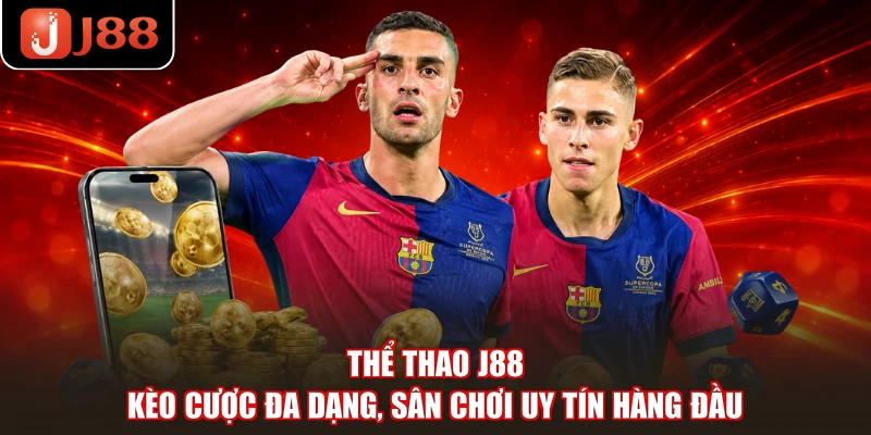Thể Thao J88 - Kèo Cược Đa Dạng, Sân Chơi Uy Tín Hàng Đầu